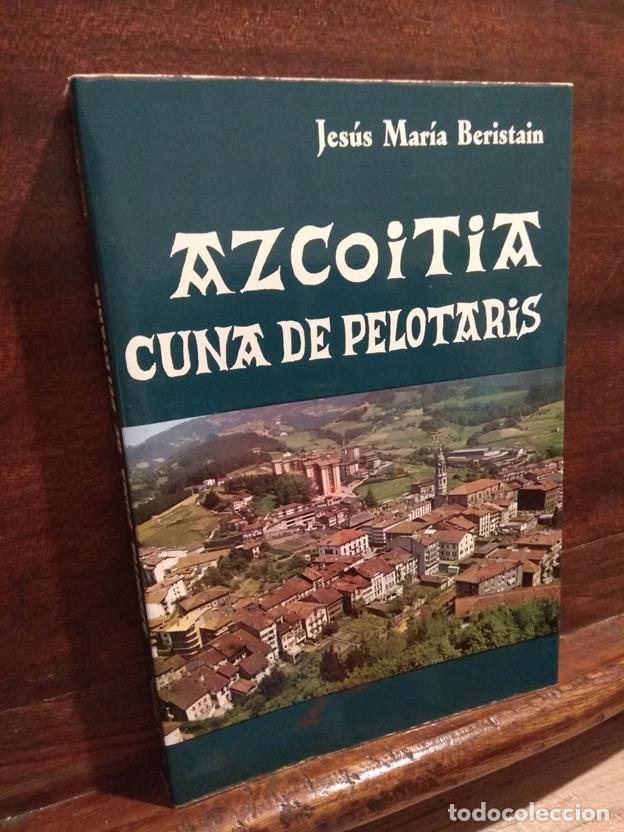 Libros: Azcoitia cuna de pelotaris - Foto 1