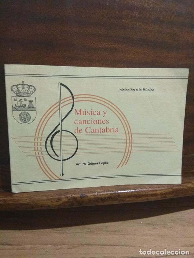 Libros: M&uacute;sica y canciones de Cantabria - Foto 1