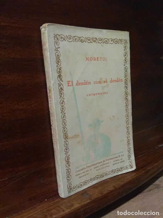 Libros: El Desd&eacute;n Con El Desd&eacute;n. Entremeses - Foto 1