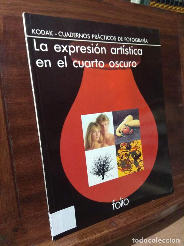Libros: La expresi&oacute;n art&iacute;stica en el cuarto oscuro - Foto 1