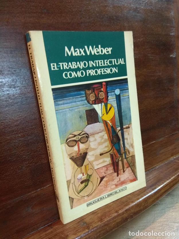 Libros: El trabajo intelectual como profesi&oacute;n - Foto 1