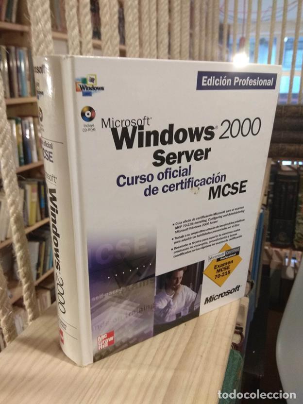 Libros: Microsoft Windows 2000 Server. Curso Oficial de Certificaci&oacute;n MCSE - Foto 1