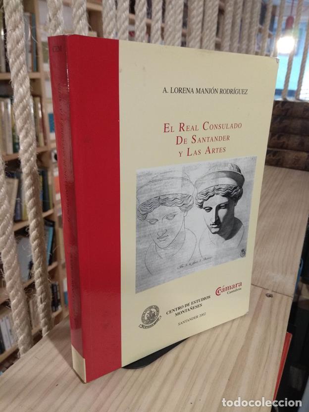Libros: El Real Consulado de Santander y Las Artes - Foto 1
