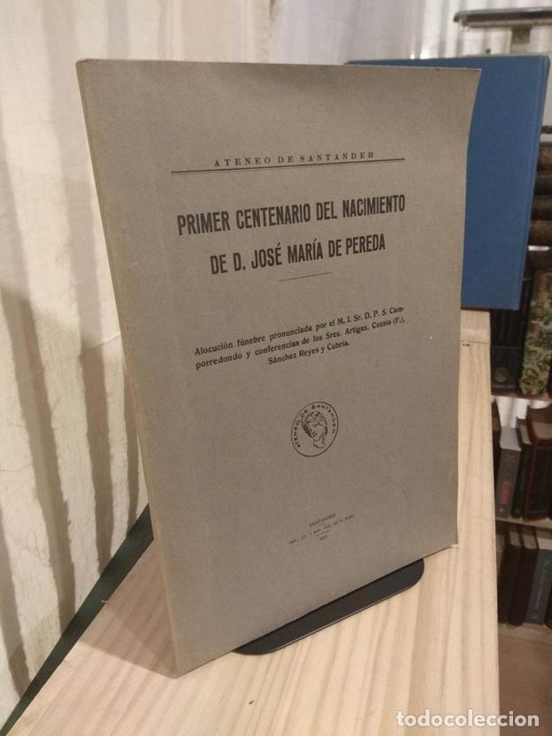 Libros: Primer centenario del nacimiento de D.Jos&eacute; Mar&iacute;a de Pereda - Foto 1