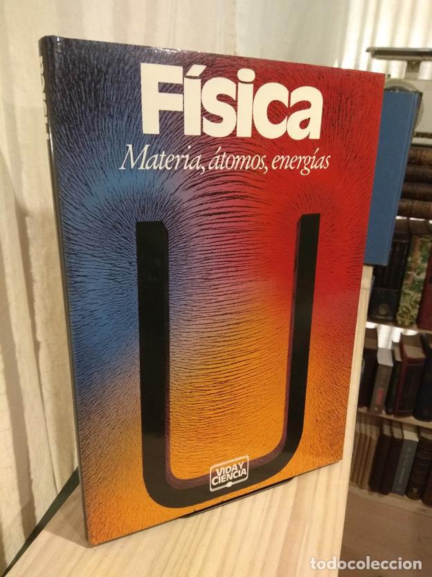 Libros: F&iacute;sica. Materia, &aacute;tomos, energ&iacute;as - Foto 1
