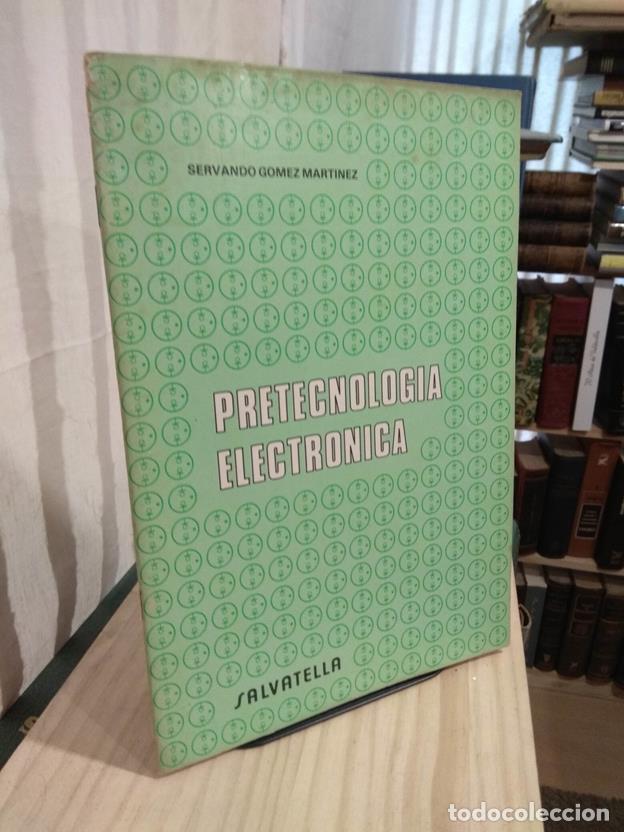 Libros: Pretecnologia electronica - Foto 1