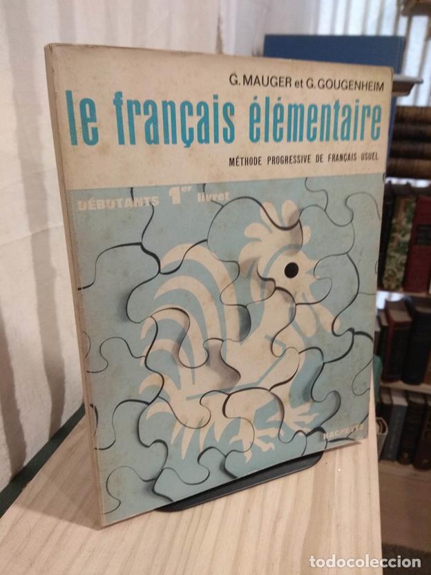 Libros: Le fran&ccedil;ais &eacute;l&eacute;mentaire - Foto 1