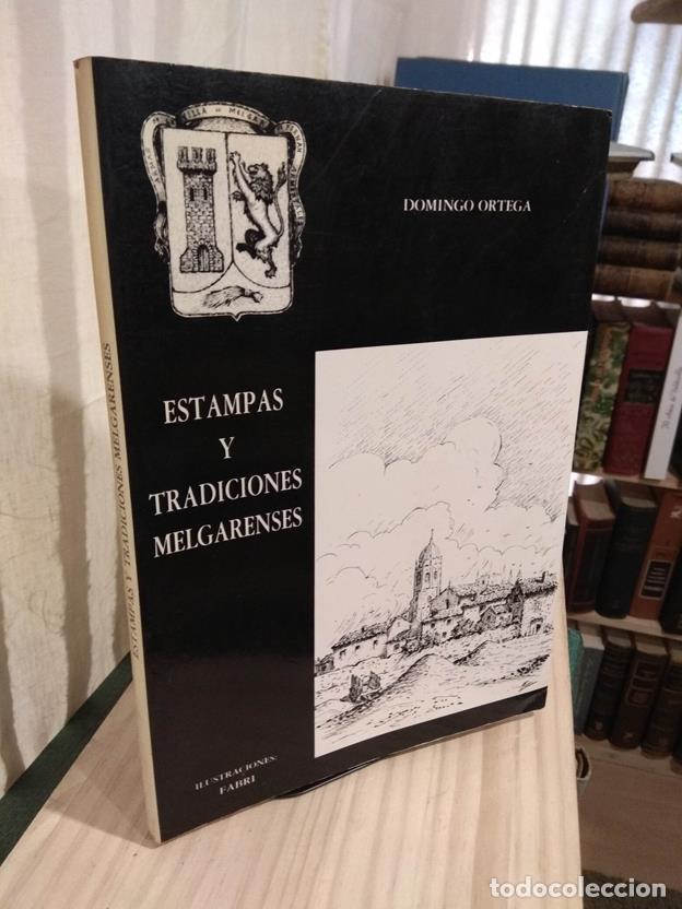 Libros: Estampas y tradiciones melgarenses - Foto 1