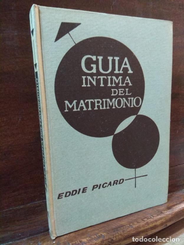 Libros: Gu&iacute;a &iacute;ntima del Matrimonio - Foto 1