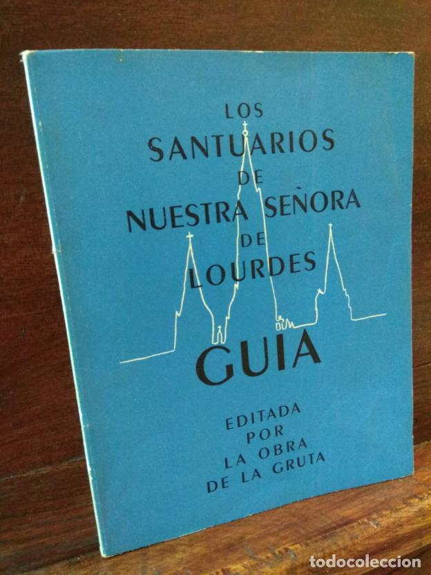 Livros em segunda m&atilde;o: Los santuarios de Nuestra Se&ntilde;ora de Lourdes. Guia
