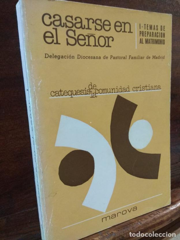 Libros: Casarse en el se&ntilde;or I.Temas de preparaci&oacute;n al matrimonio - Foto 1