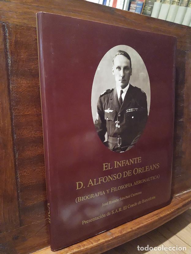 Livros em segunda m&atilde;o: El Infante D.Alfonso de Orleans (Biograf&iacute;a y Filosofia Aeronautica)