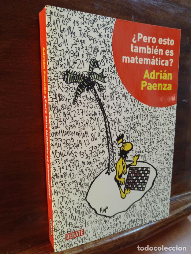 Libros: &iquest;Pero esto tambi&eacute;n es matem&aacute;tica? - Foto 1