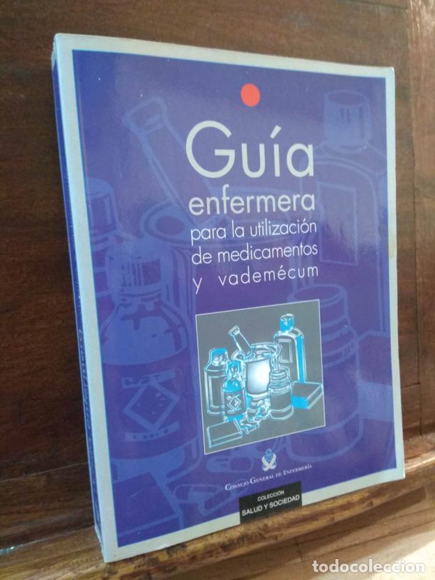 Livros em segunda m&atilde;o: Gu&iacute;a enfermera para la utilizaci&oacute;n de medicamentos y vadem&eacute;cum