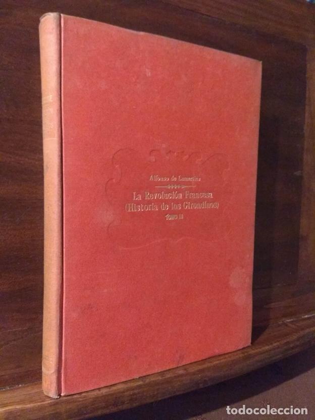 Libros: La revoluci&oacute;n francesa - Historia de las Girandinas Tomo III