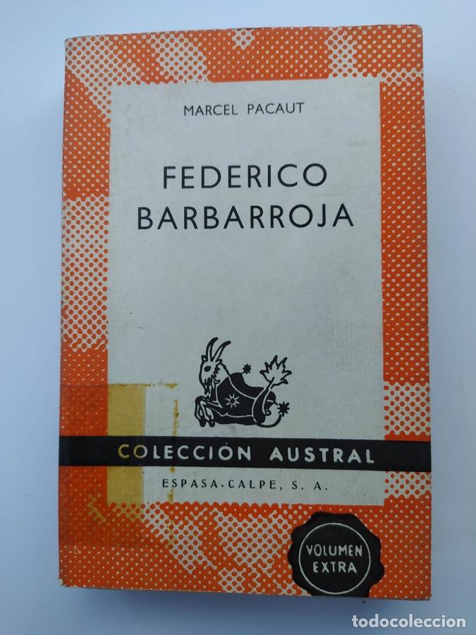 Libros: FEDERICO BARBARROJA. Colecci&oacute;n Austral n&deg; 1492. - MARCEL PACAUT. - Foto 1