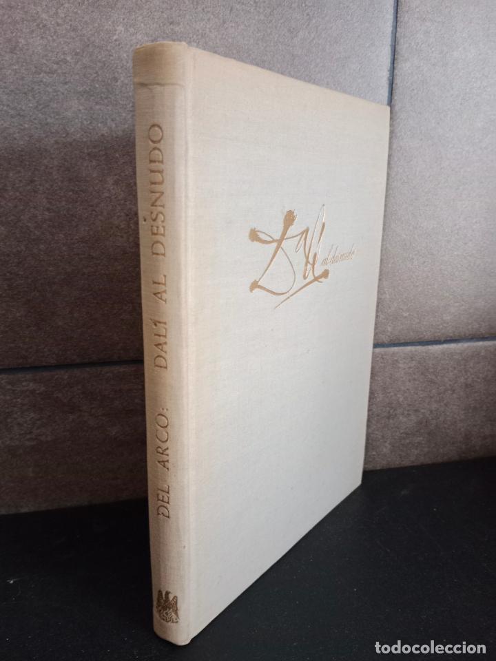 Libros: DALI AL DESNUDO. DEL ARCO. - Foto 1
