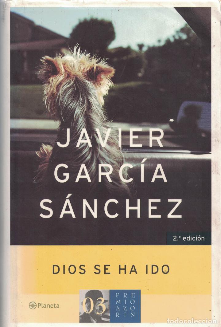 Libros: Dios se ha ido - Javier Garc&iacute;a S&aacute;nchez - Foto 1