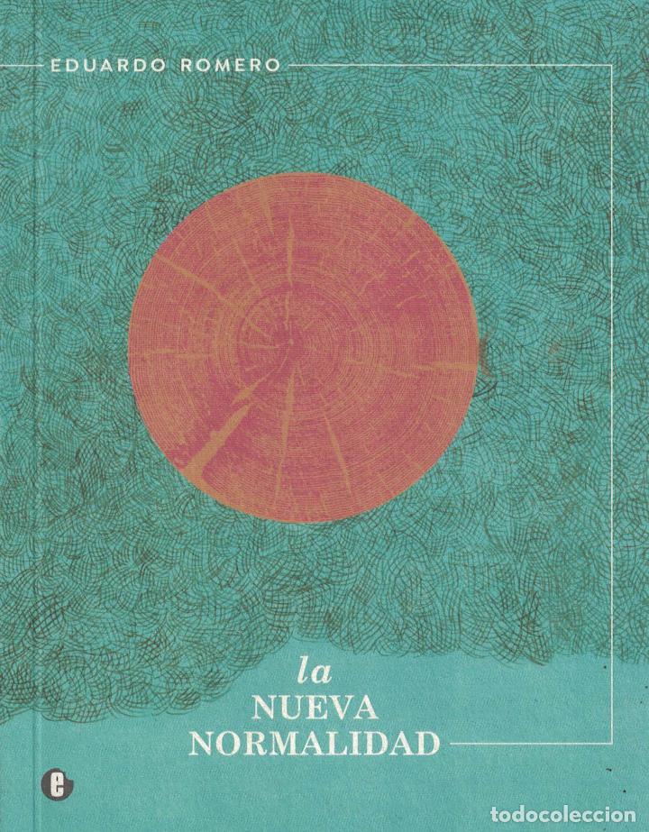 Libros: La nueva normalidad - Eduardo Romero - Foto 1
