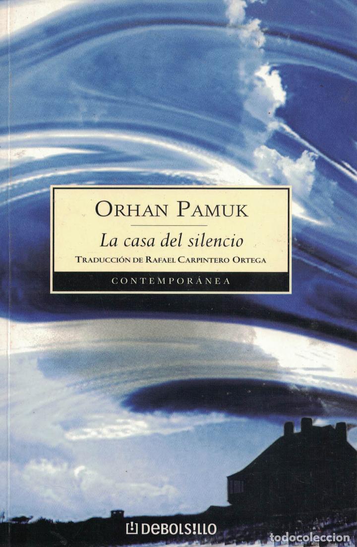 Libros: La casa del silencio - Orhan Pamuk - Foto 1