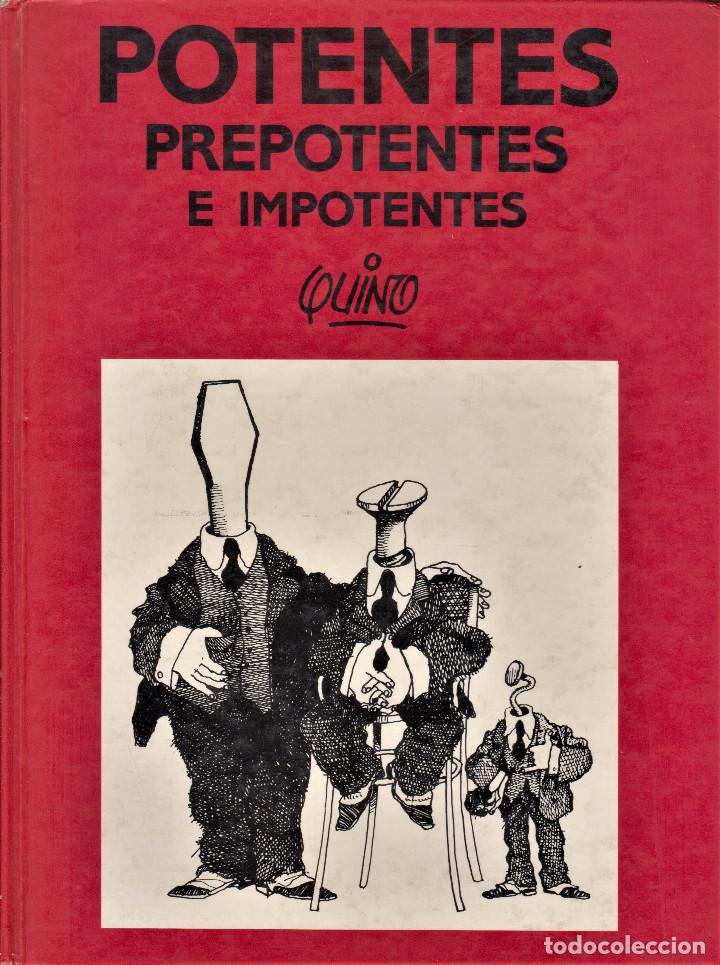Libros: Potentes, prepotentes e imponentes / QUINO - Foto 1