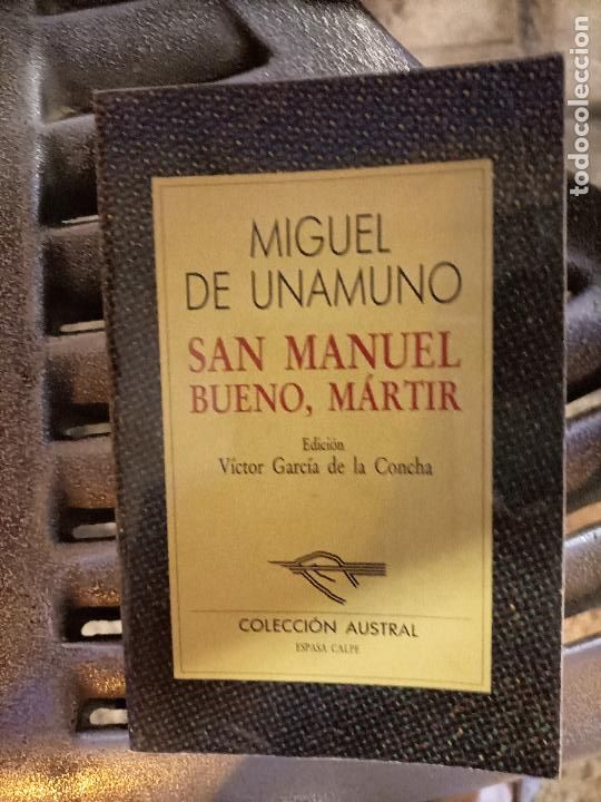 Libros: miguel de unamuno san manuel bueno y martir