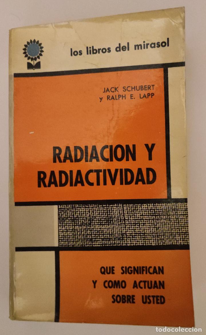 Libros: RADIACI&Oacute;N Y RADIACTIVIDAD - Jack Ralph - Foto 1
