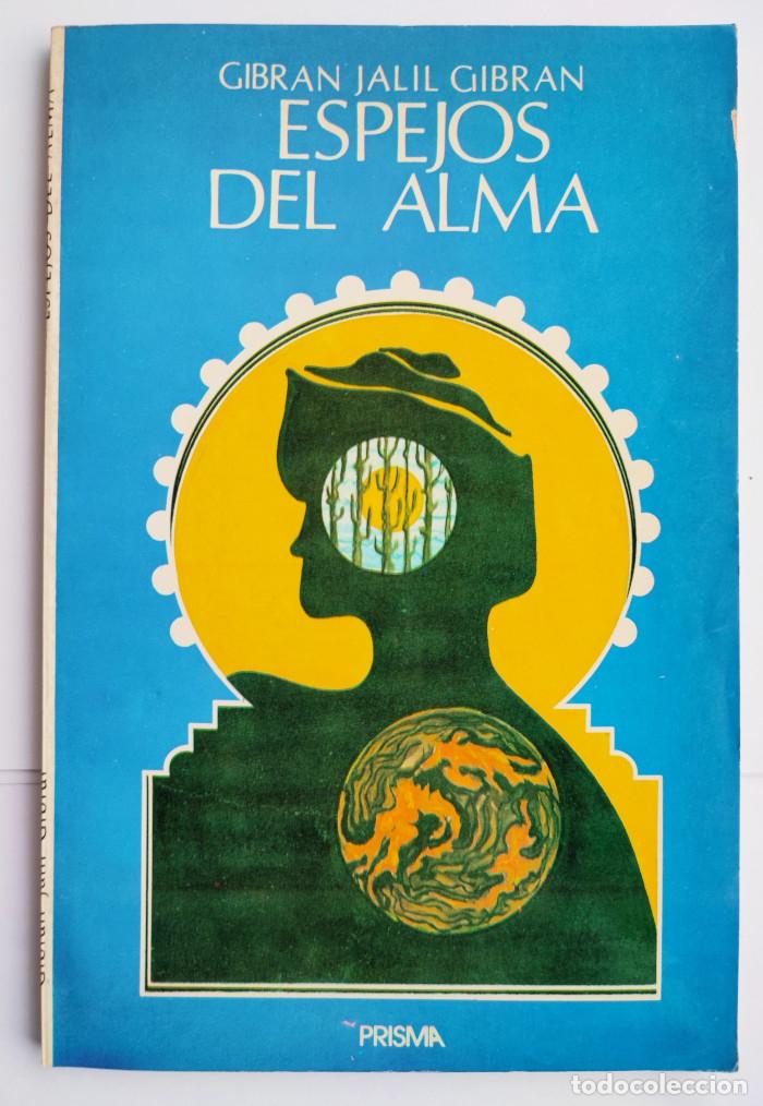 Libros: ESPEJOS DEL ALMA - Gibran Jalil Gibran - Foto 1