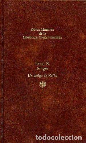 Libros: UN AMIGO DE KAFKA - Isaac Bashevis Singer - Foto 1