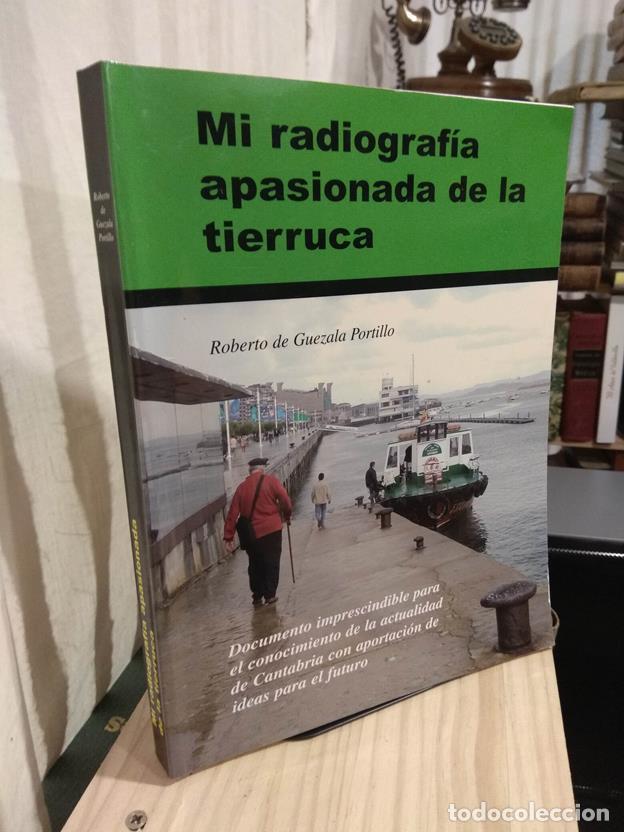 Libros: Mi radiograf&iacute;a apasionada de la tierruca - Foto 1