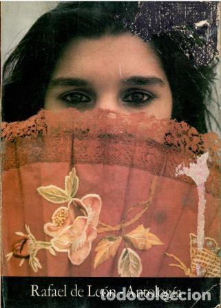 Libros: Antolog&iacute;a. Poemas y canciones. - Rafael de Le&oacute;n. - Foto 1