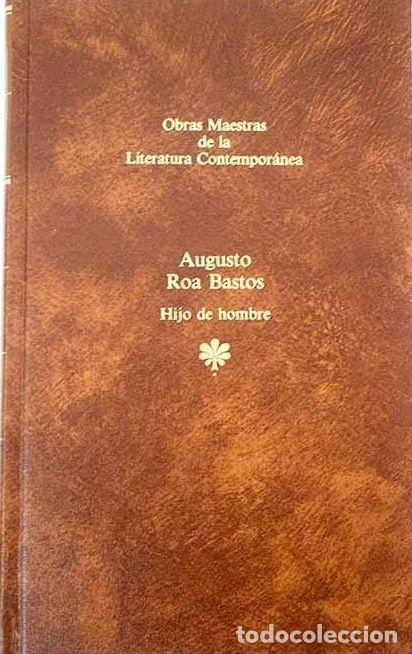 Libros: HIJO DE HOMBRE - Augusto Roa Bastos - Foto 1