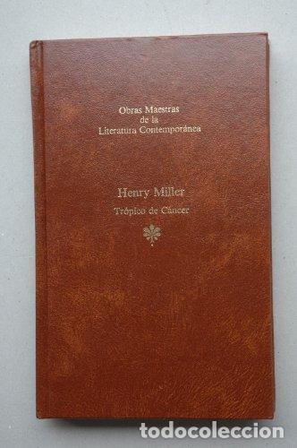 Libros: TR&Oacute;PICO DE C&Aacute;NCER - Henry Miller - Foto 1