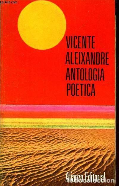 Libros: ANTOLOG&Iacute;A PO&Eacute;TICA - Vicente Aleixandre - Foto 1