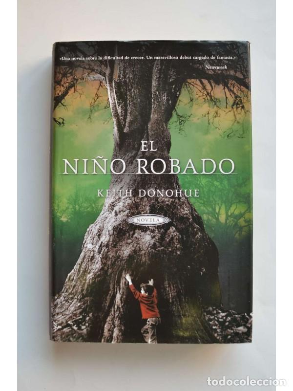 Libros: El ni&ntilde;o robado - DONOHUE, Keith - Foto 1