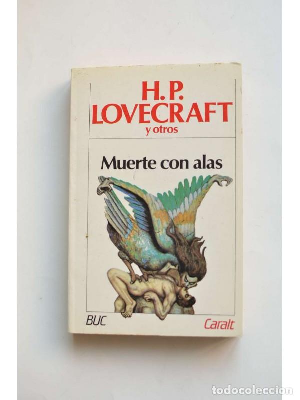 Libros: Muerte con alas y otras colaboraci&oacute;nes - LOVECRAFT, Howard Philips y otros autores