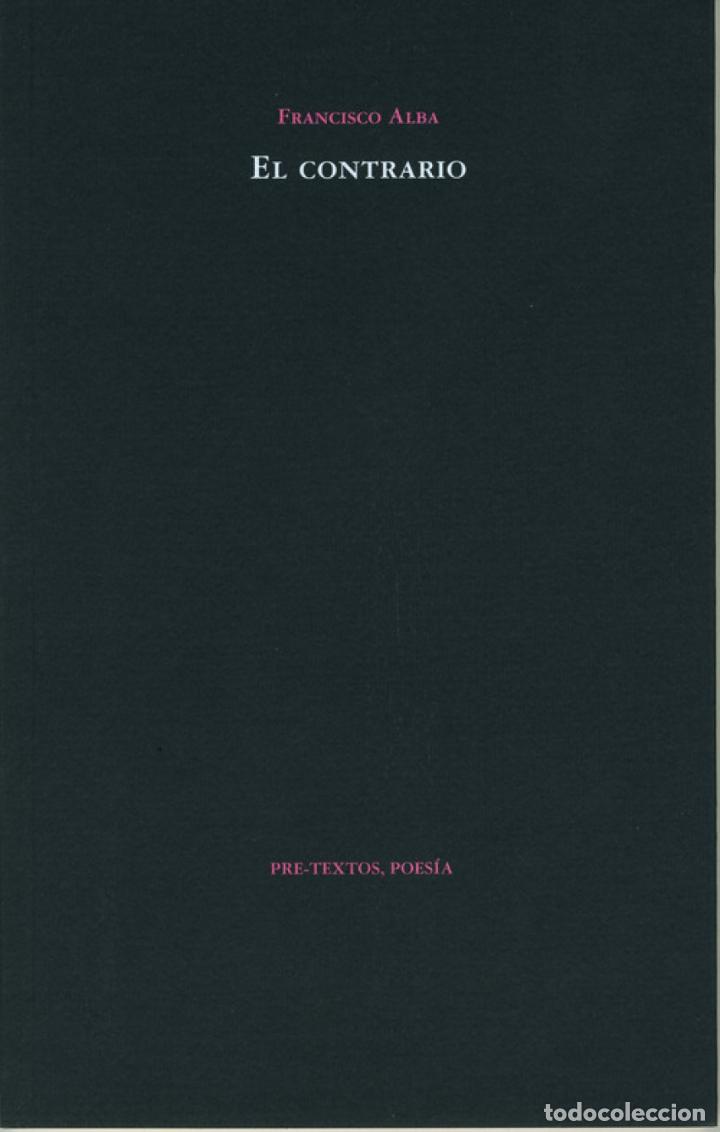 Libros: EL CONTRARIO - Francisco Alba - Foto 1