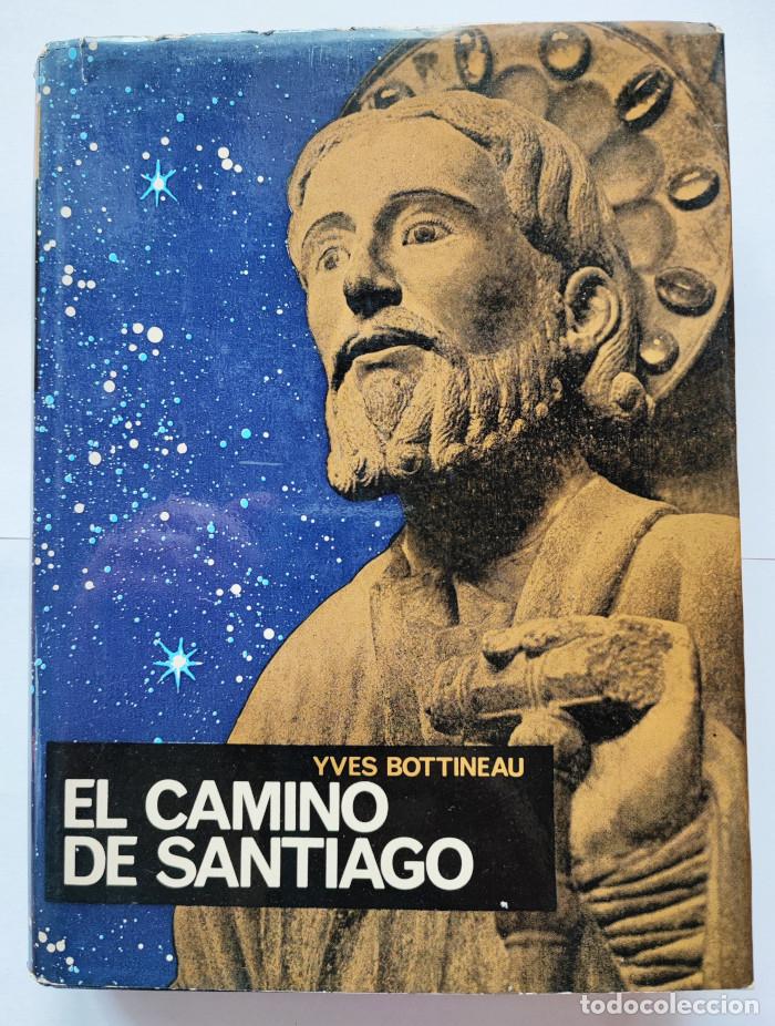 Libros: EL CAMINO DE SANTIAGO - Yves Bottneau - Foto 1