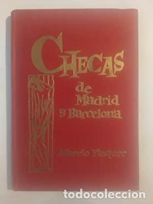 Libros: CHECAS DE MADRID Y BARCELONA - Alberto Flaquer - Foto 1
