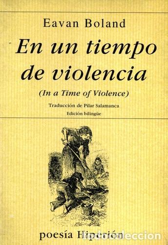 Libros: EN UN TIEMPO DE VIOLENCIA - Eavan Boland - Foto 1