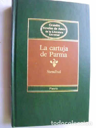 Libros: LA CARTUJA DE PARMA - Stendhal - Foto 1