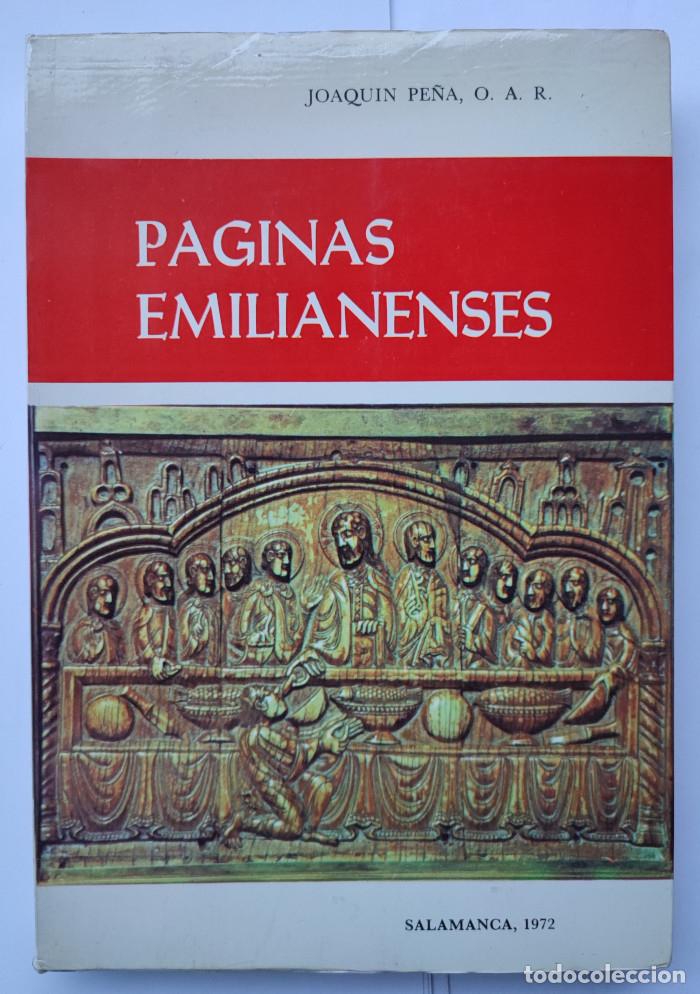 Libros: P&Aacute;GINAS EMILIANENSES - Joaqu&iacute;n Pe&ntilde;a - Foto 1