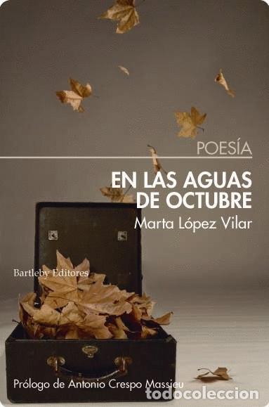 Libros: EN LAS AGUAS DE OCTUBRE - Marta L&oacute;pez Vilar - Foto 1
