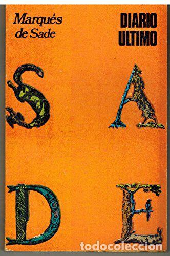 Libros: DIARIO &Uacute;LTIMO - Marqu&eacute;s de Sade - Foto 1