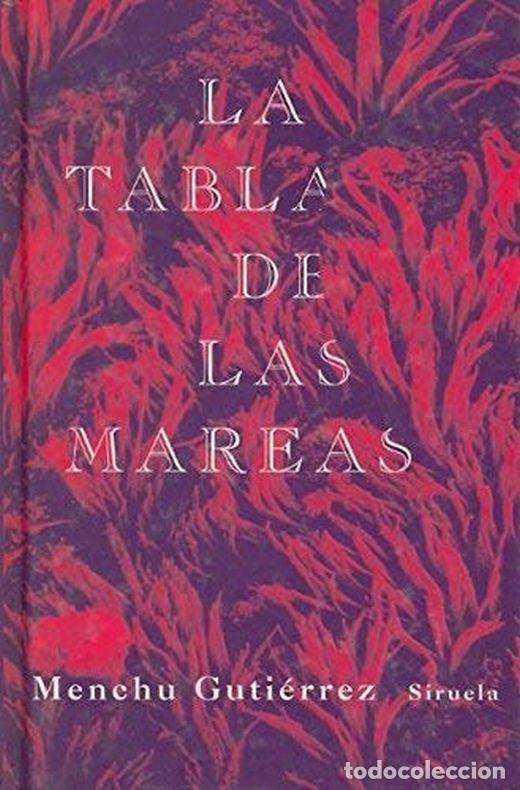 Libros: LA TABLA DE LAS MAREAS - Menchu Gutierrez - Foto 1
