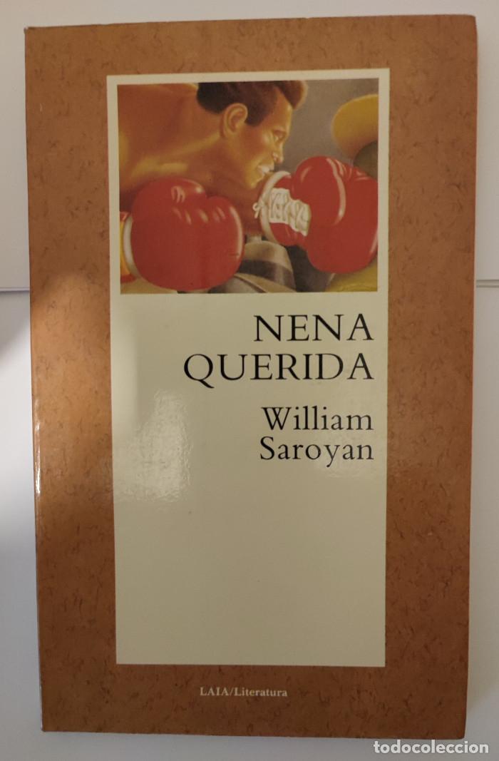 Libros: NENA QUERIDA - Willian Saroyan - Foto 1