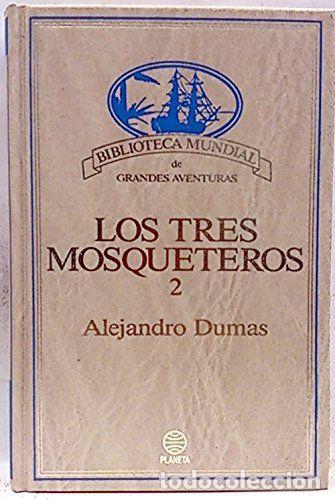 Libros: LOS TRES MOSQUETEROS (2 TOMOS) - Dumas Alexandre - Foto 1