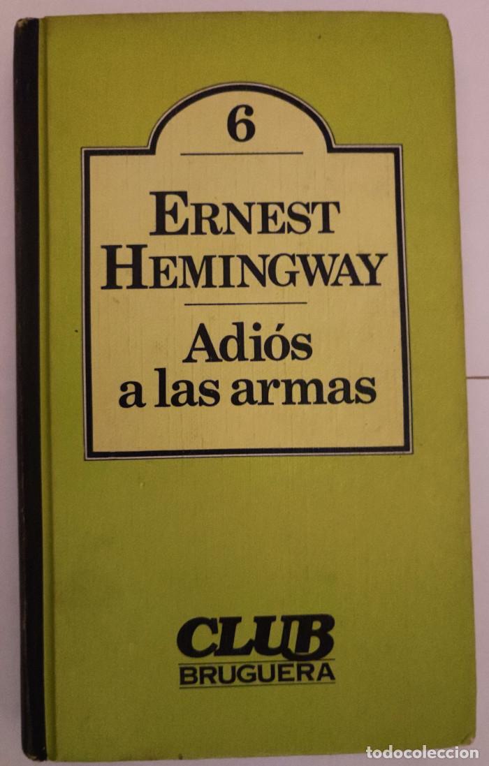 Libros: ADI&Oacute;S A LAS ARMAS - Ernest Hemingway - Foto 1