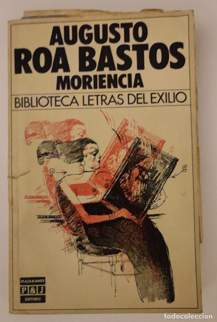Libros: MORIENCIA - Augusto Roa Bastos - Foto 1