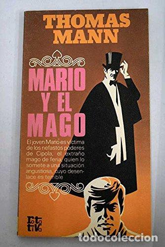 Libros: MARIO Y EL MAGO - Thomas Mann - Foto 1